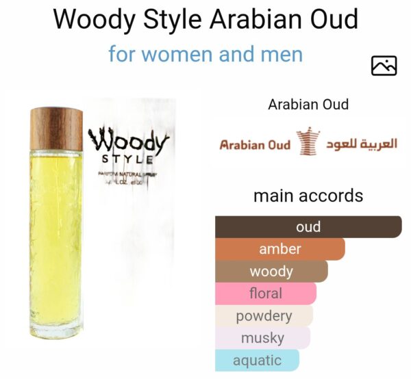 WOODY STYLE ARABIAN OUD
وودي ستايل من العربية للعود