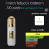 French Tobacco Ibraq 100ml
فرينش توباكو من ابراق ١٠٠ملي