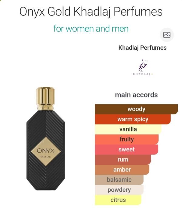 Onyx Gold Khadlaj 100ml
اونكس جولد من خادلاچ ١٠٠ملي